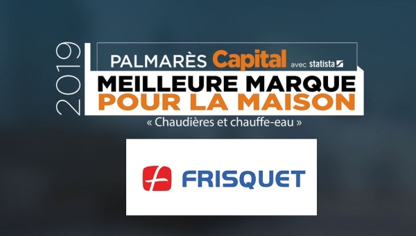 FRISQUET : Élu Meilleure Marque pour la Maison !